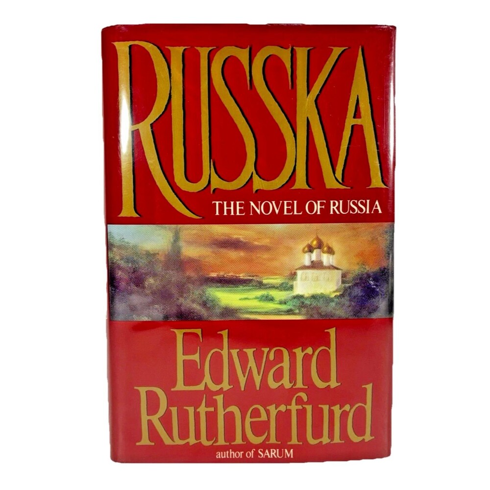 Russka The Novel of Russia By Edward Rutherfurd 1991 Crown Hardback 1st Edition